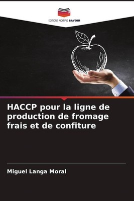 HACCP pour la ligne de production de fromage frais et de confiture Moral Buch