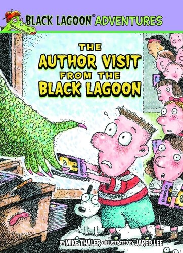 Author Visit from the Black Lagoon (Black Lagoon Adventures Set 2) by Thaler, Mi