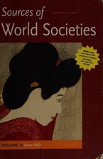 Sources of World Societies, Volume II: Since 1450 by Gainty, Denis,Ward, Walter