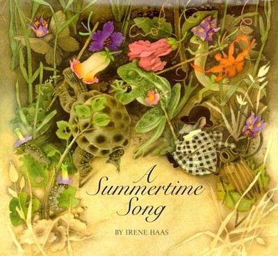 A Summertime Song - Haas, Irene - Very Good - See condition notes