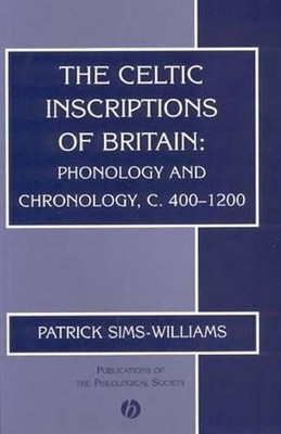 Patrick Sims-Williams The Celtic Inscriptions of Britain (Taschenbuch)