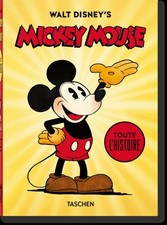 Walt Disney's Mickey Mouse. Toute l'histoire. 45th Ed. Bob Iger