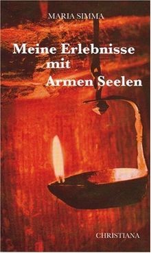 Meine Erlebnisse mit Armen Seelen von Simma, Maria | Buch | Zustand sehr gut