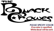 Black Crowes Metal Graphic Die Cut decal sticker Car Truck Boat Window 12"