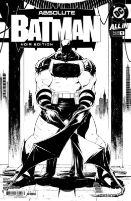 ABSOLUTE BATMAN #1 NOIR (NICK DRAGOTTA VARIANT)(2024) COMIC BOOK ~ DC