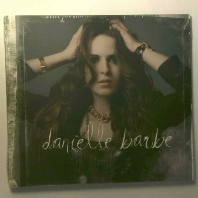 Danielle Barbe by Danielle Barbe (CD, Oct-2010) [New]