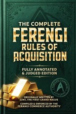 The Complete Ferengi Rules of Acquisition: Wi...