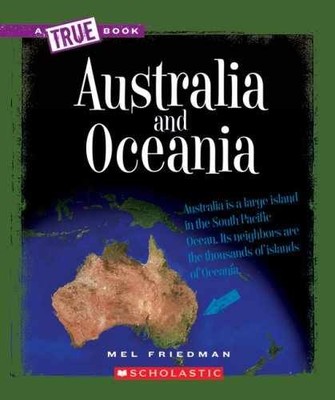 Australia and Oceania (A True Book: - Hardcover, by Friedman Mel - Very Good