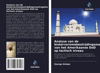 Analyse Van De Bioterrorismebestrijdingsmaatregelen Van Het Amerikaanse Dod...