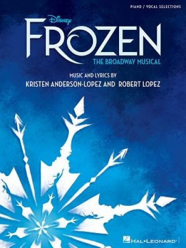 Thumbnail - Disney's Frozen - The Broadway Musical: Piano/vocal Selections By