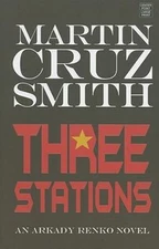 Three Stations (Center Point Platinum Fiction) Books