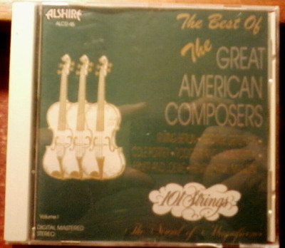 ＴＨＥGREAT E ST  COMPO  SER S The Best Of The Great American Composers vol. 1 by 101 Strings