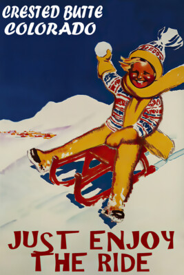 Crested Butte Enjoy The Ride Kids Snow Art Wall Room Poster - POSTER 20x30