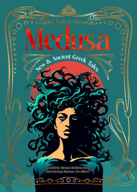 Medusa New & Ancient Greek Tales (Hardback Book)