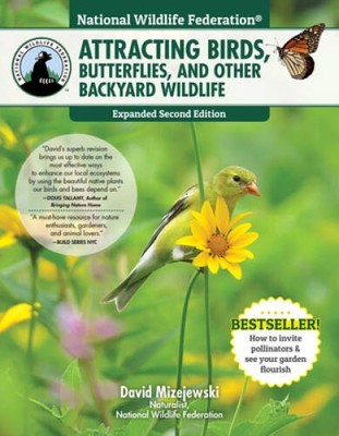 National Wildlife Federation(R): Attracting Birds, Butterflies, and - ACCEPTABLE