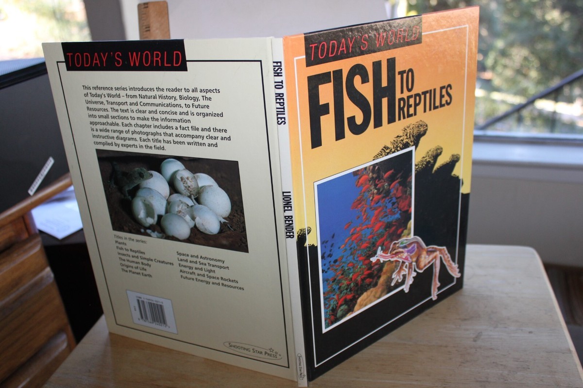 Todays World Fish to Reptiles hardcover