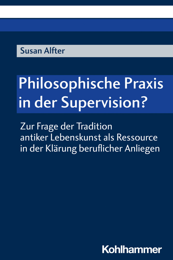 Thumbnail - Philosophische Praxis In Der Supervision? | Susan Alfter | Taschenbuch