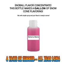 BAHAMA MAMA SYRUP MIX Snow CONE/SHAVED ICE Flavor GALLON CONCENTRATE #1 FLAVOR