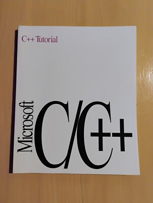 C++ Tutorial - Microsoft C/C++ 1991 Paperback