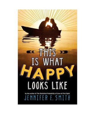 This is What Happy Looks Like, Jennifer E. Smith