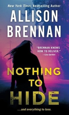 Allison Brennan Nothing to Hide (Taschenbuch)