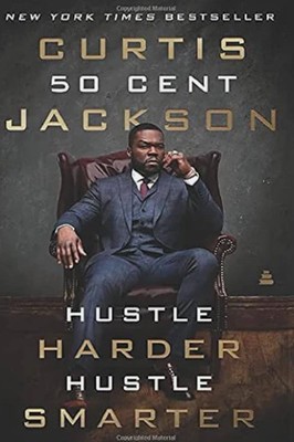Hustle Harder, Hustle Smarter   Curtis Jackson, Paperback, Brand New