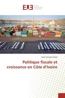 Sieni Toussaint Oulai | Politique Fiscale Et Croissance En CôTe D'ivoire | Buch