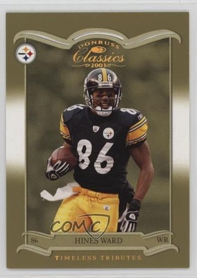 2003 Donruss Classics Timeless Tributes 122/150 Hines Ward #79 0q3