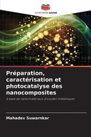 Mahadev Suwarnkar | PréParation, CaractéRisation Et Photocatalyse Des...