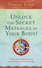 Unlock the Secret Messages of Your Body!: A 28-Day Jump-Start Progra - VERY GOOD