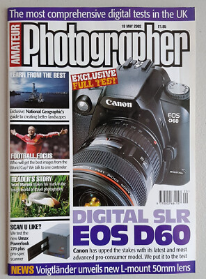 Amateur Photographer, 18 May, 2002. Canon EOS D60, Umax Powerlook 270 plus