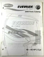 2009 EVINRUDE E-TEC PARTS CATALOG 40-65 HP 2 Cyl MODELS P/N 5007793