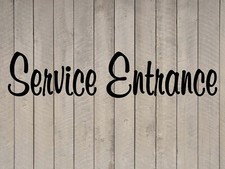 Service Entrance Door Business Sign Vinyl Sticker Decal 5-7"w