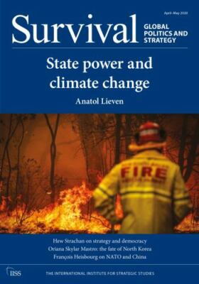 Survival: Global Politics and Strategy (April-may 2020) : State Power and Cli...
