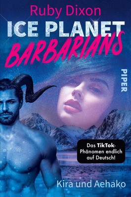 Ruby Dixon Ice Planet Barbarians - Kira und Aehako