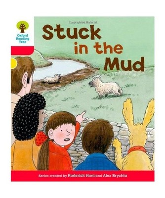 Oxford Reading Tree: Level 4: More Stories C: Stuck in the Mud, Roderick Hunt