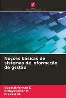 Gopalakrishnan D. (U. A.) | NoçõEs BáSicas De Sistemas De InformaçãO De GestãO