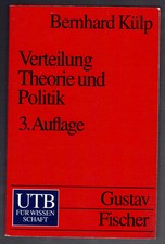 Külp - Verteilung. Theorie und Politik - Gustav Fischer 3. Aufl. 1994 - B+/A-/B+