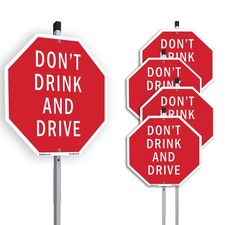 Don't Drink and Drive Octagon Sign With Stake Weather Resistant Made in the USA
