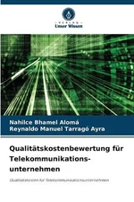 Qualittskostenbewertung fr Telekommunikations- unternehmen by Nahilce Bhamel Alo