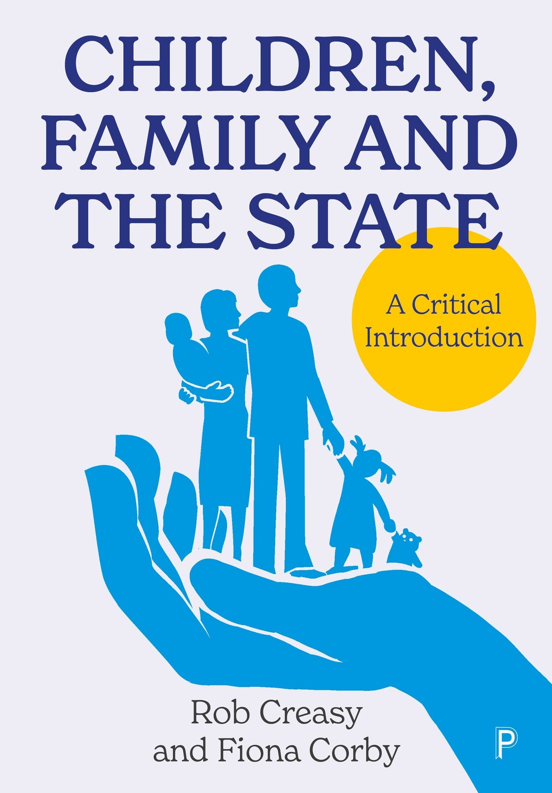 Children, Family and the State: A Critical Introduction by Rob Creasy NEW - Image 8