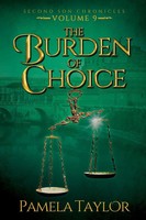 The Burden Of Choice Pamela Taylor Taschenbuch Englisch 2023 Black Rose Writing