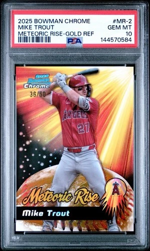 2025 Bowman Chrome Mike Trout Meteoric Rise Gold Refractor SP /50 PSA 10 #MR-2
