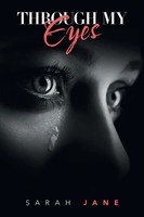 Through My Eyes Sarah Jane Taschenbuch Kartoniert / Broschiert Englisch 2019