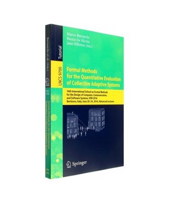 Formal Methods for the Quantitative Evaluation of Collective Adaptive Systems: 1