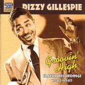 Dizzy Gillespie - Groovin' High [Naxos] (2001)