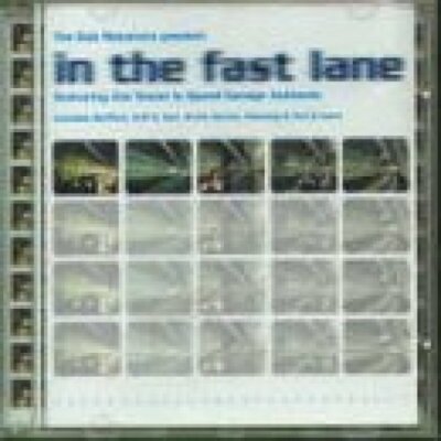 In the Fast Lane-The Finest in Speed Garage Anthems (1998) Dub Monsters f.. [CD]