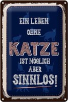 Blechschild Spruch Katze Leben Ohne MöGlich Aber 20X30 Cm Schild Tin Sign