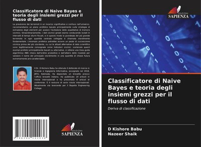 D Kishore Babu (u. a.) | Classificatore di Naive Bayes e teoria degli insiemi...