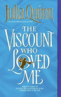 The Viscount Who Loved Me by Quinn, Julia